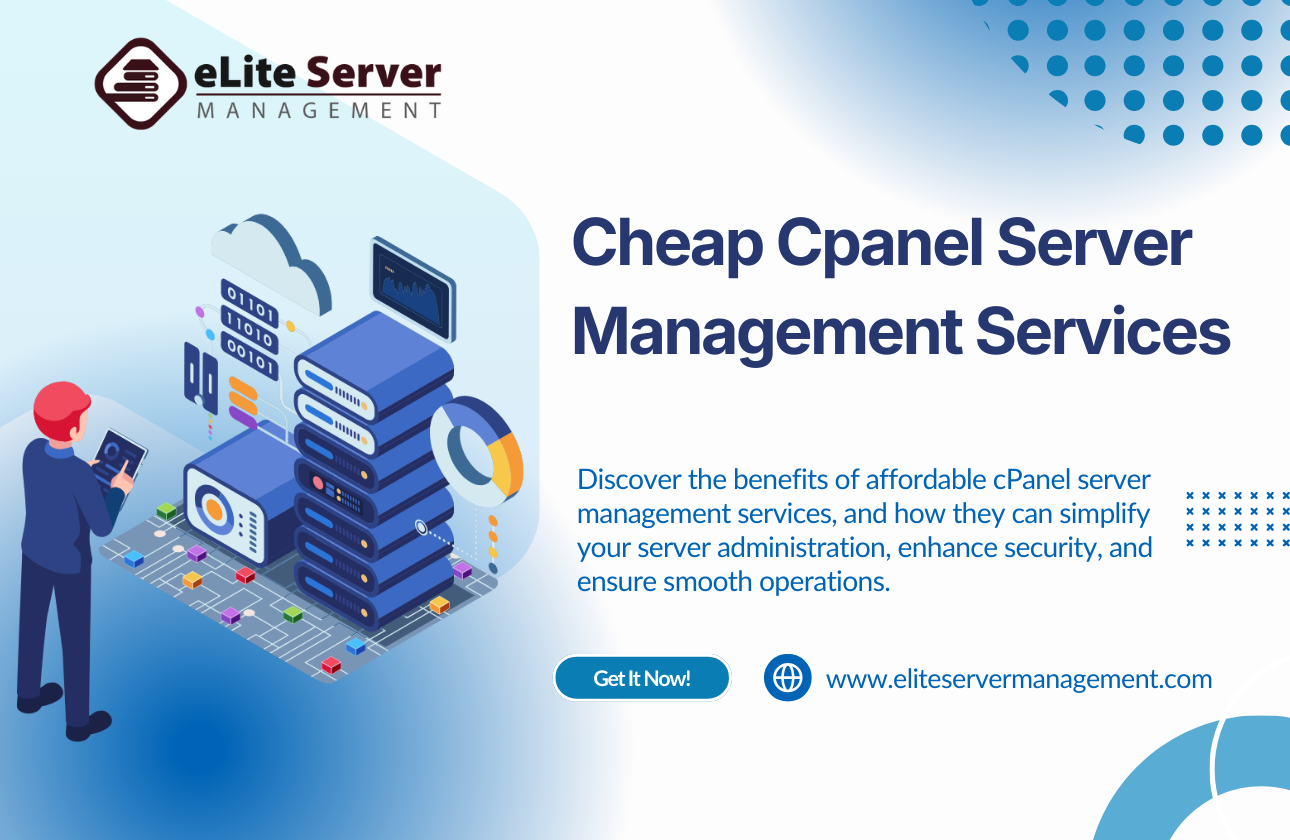 Affordable cPanel Server Management Services: Streamlining Your Server Administration